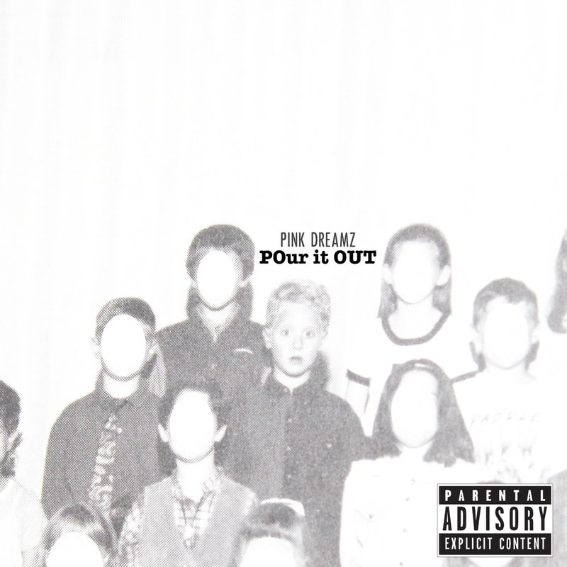 Pink Dreamz - Pour It Out (produced by Niemanog)