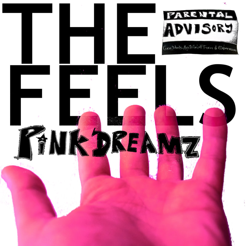Pink Dreamz - The Feels (2021)