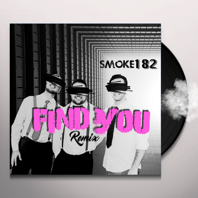 Smoke 182 - Find You (Remix)